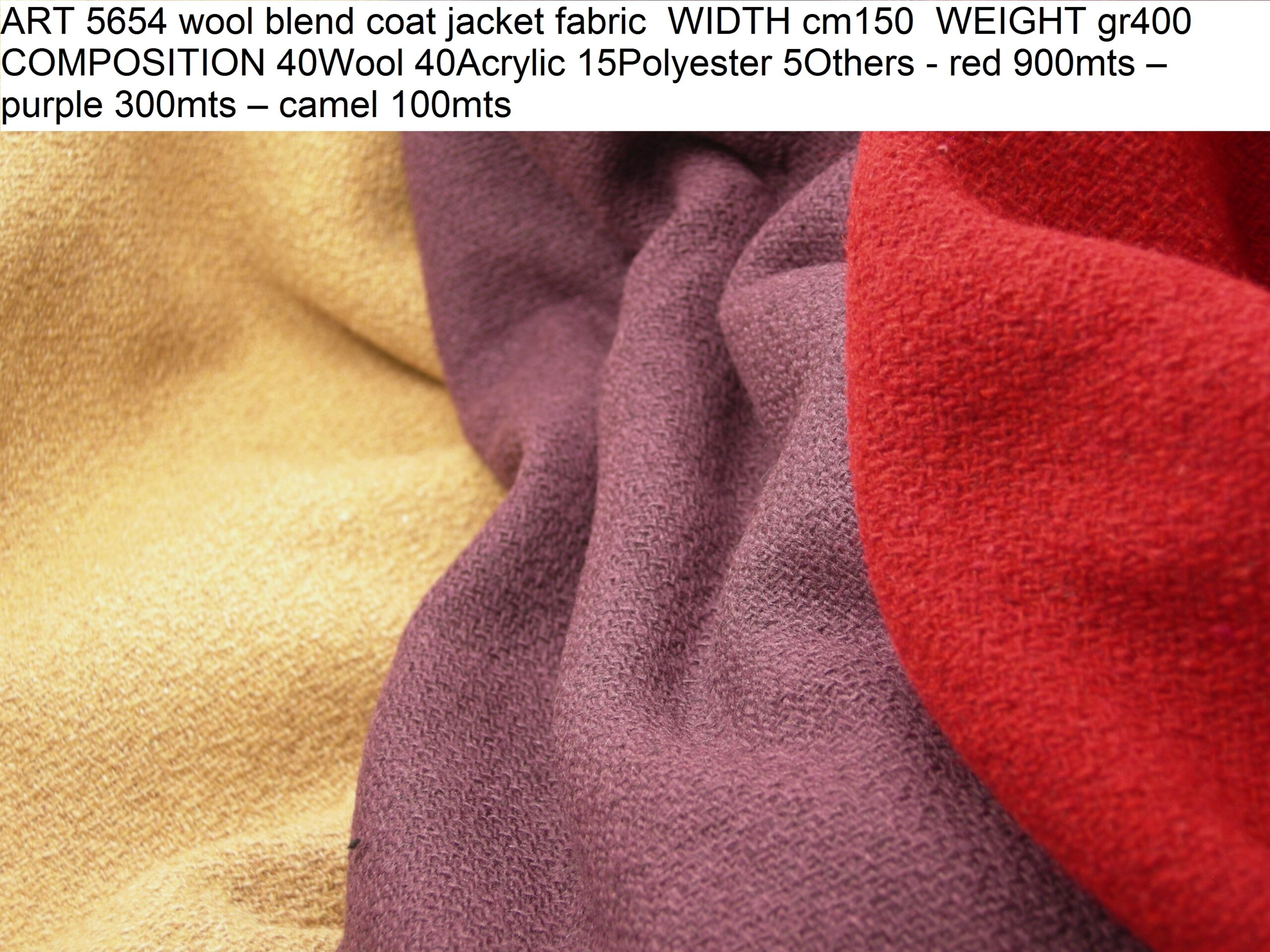 ART 5654 wool blend coat jacket fabric WIDTH cm150 WEIGHT gr400 COMPOSITION 40Wool 40Acrylic 15Polyester 5Others - red 900mts – purple 300mts – camel 100mts