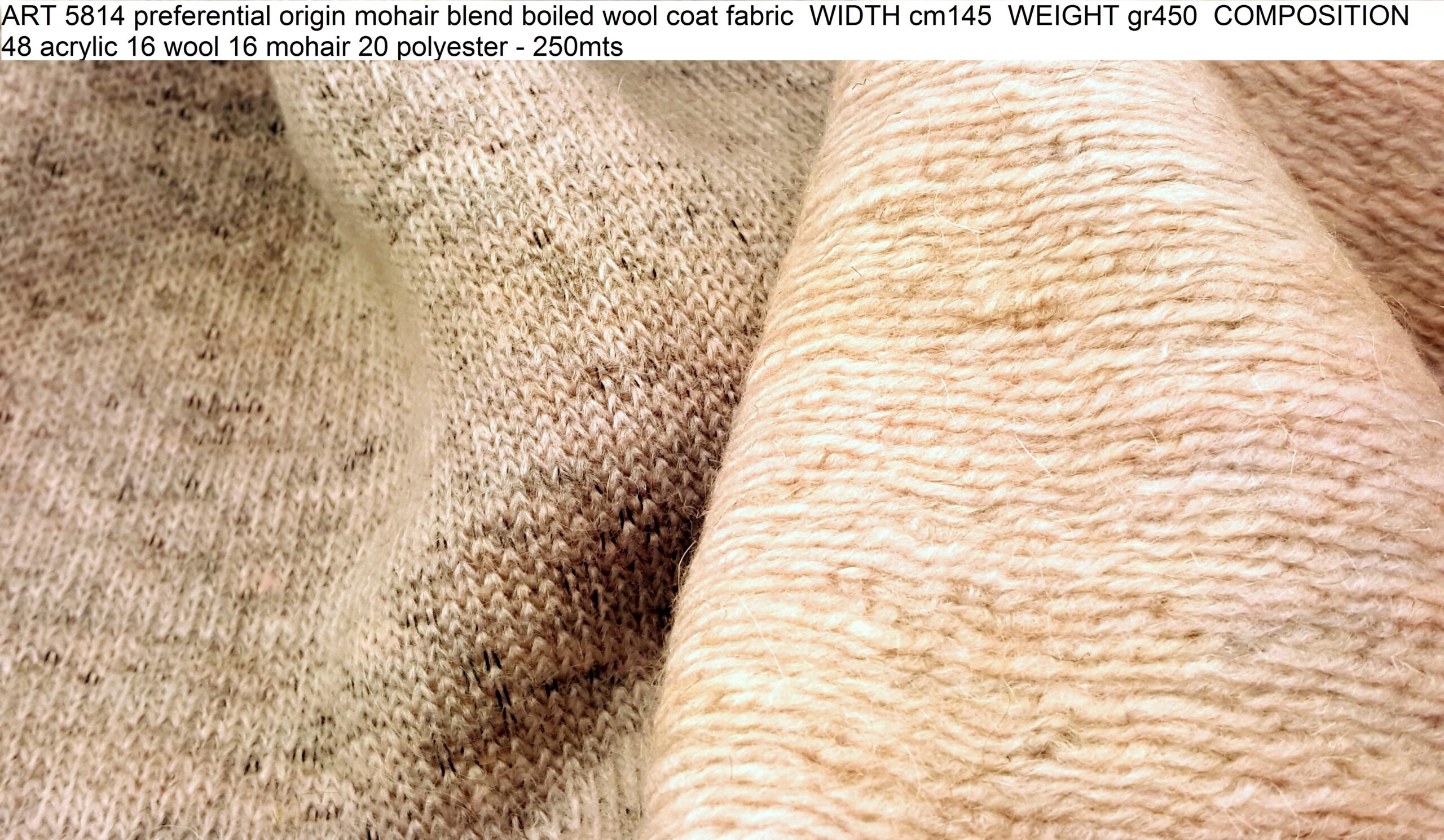 ART 5814 preferential origin mohair blend boiled wool coat fabric WIDTH cm145 WEIGHT gr450 COMPOSITION 48 acrylic 16 wool 16 mohair 20 polyester - 250mts