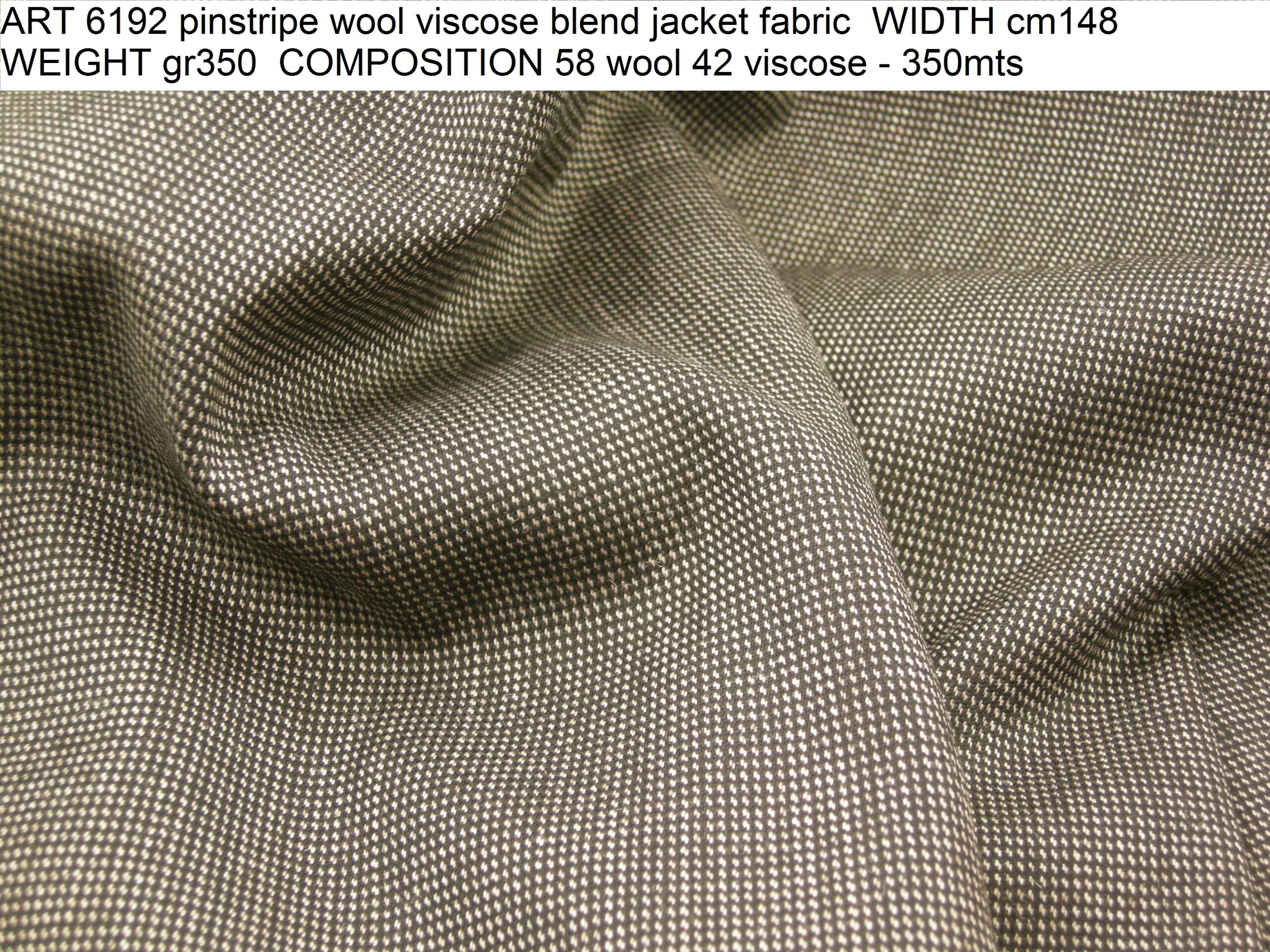 ART 6192 pinstripe wool viscose blend jacket fabric WIDTH cm148 WEIGHT gr350 COMPOSITION 58 wool 42 viscose - 350mts