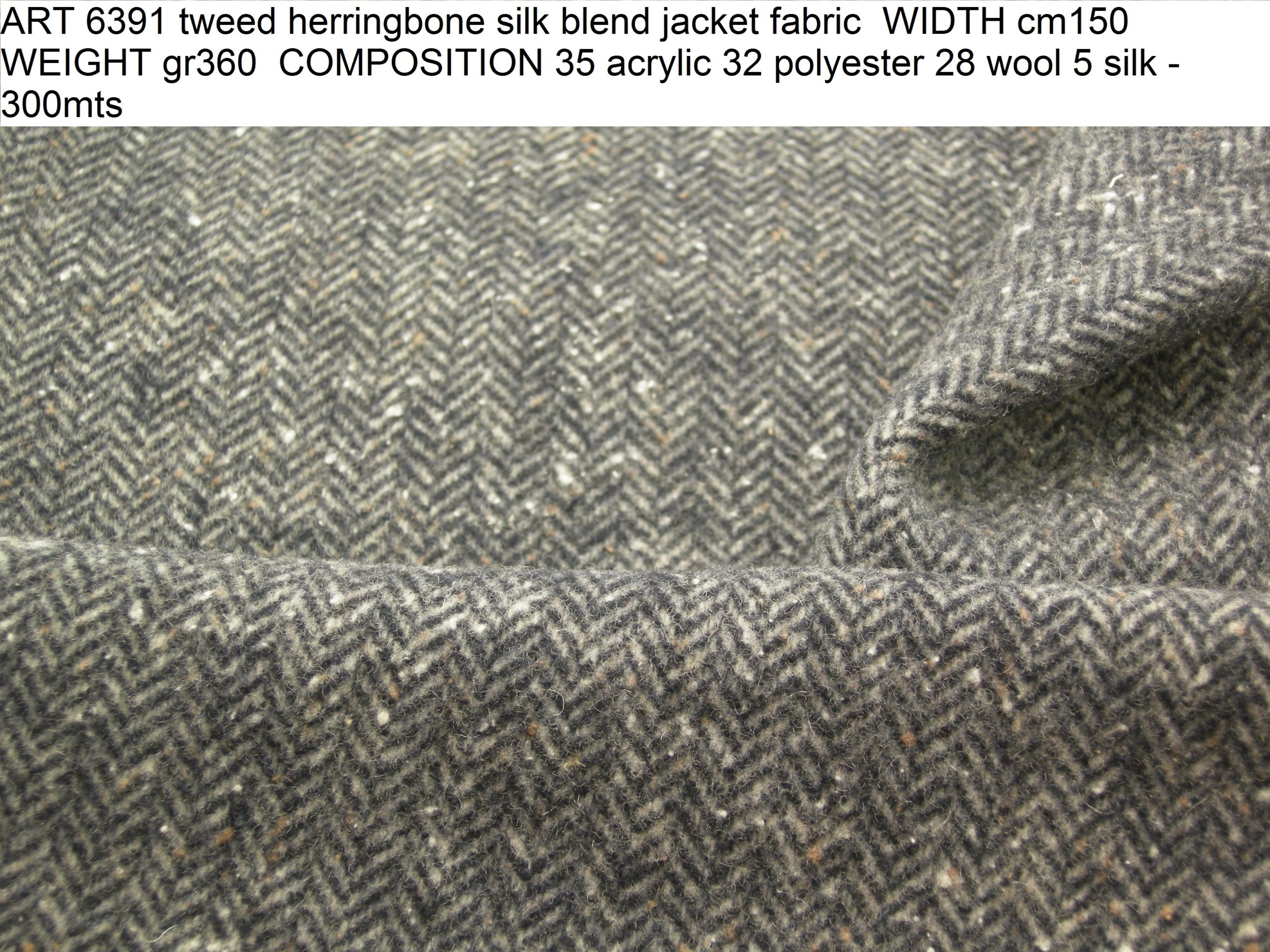 ART 6391 tweed herringbone silk blend jacket fabric WIDTH cm150 WEIGHT gr360 COMPOSITION 35 acrylic 32 polyester 28 wool 5 silk - 300mts