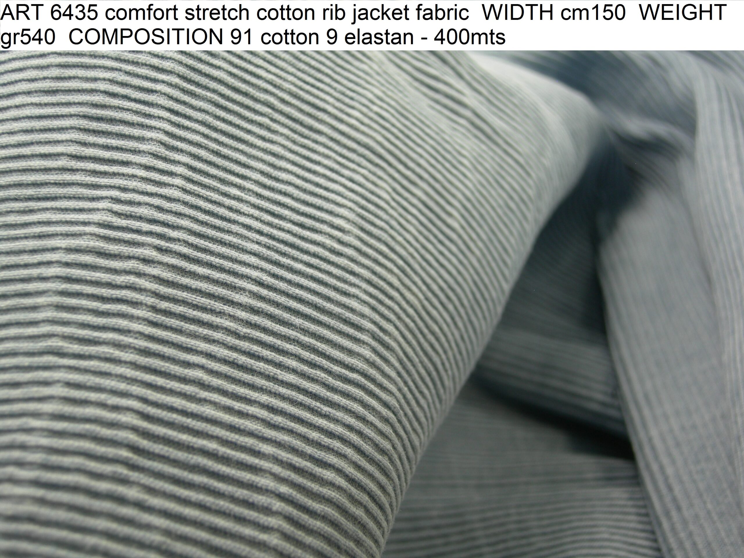 ART 6435 comfort stretch cotton rib jacket fabric WIDTH cm150 WEIGHT gr540 COMPOSITION 91 cotton 9 elastan - 400mts