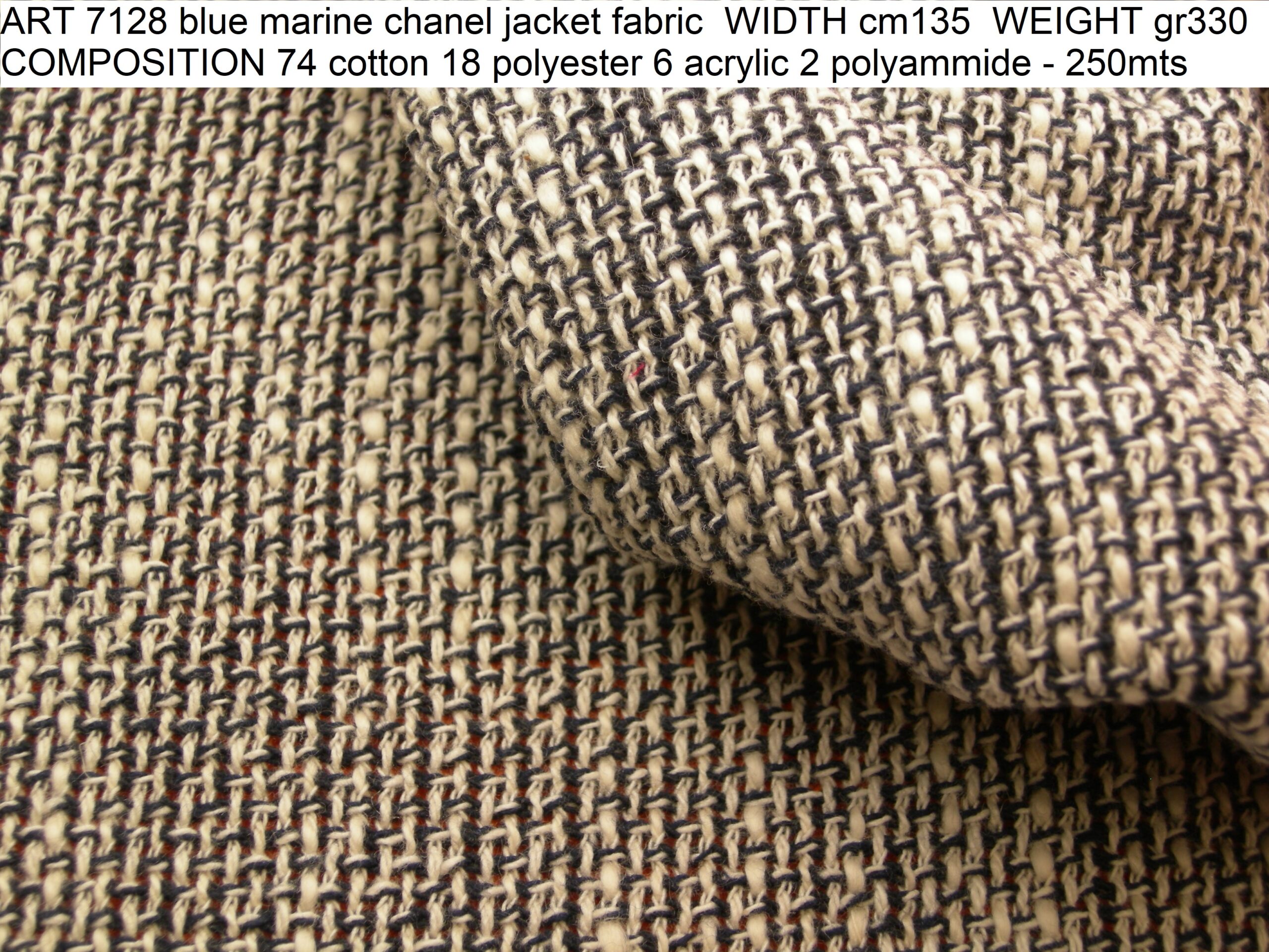 ART 7128 blue marine chanel jacket fabric WIDTH cm135 WEIGHT gr330 COMPOSITION 74 cotton 18 polyester 6 acrylic 2 polyammide - 250mts
