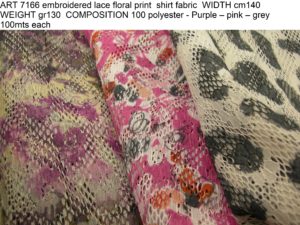 ART 7166 embroidered lace floral print shirt fabric WIDTH cm140 WEIGHT gr130 COMPOSITION 100 polyester - Purple – pink – grey 100mts each
