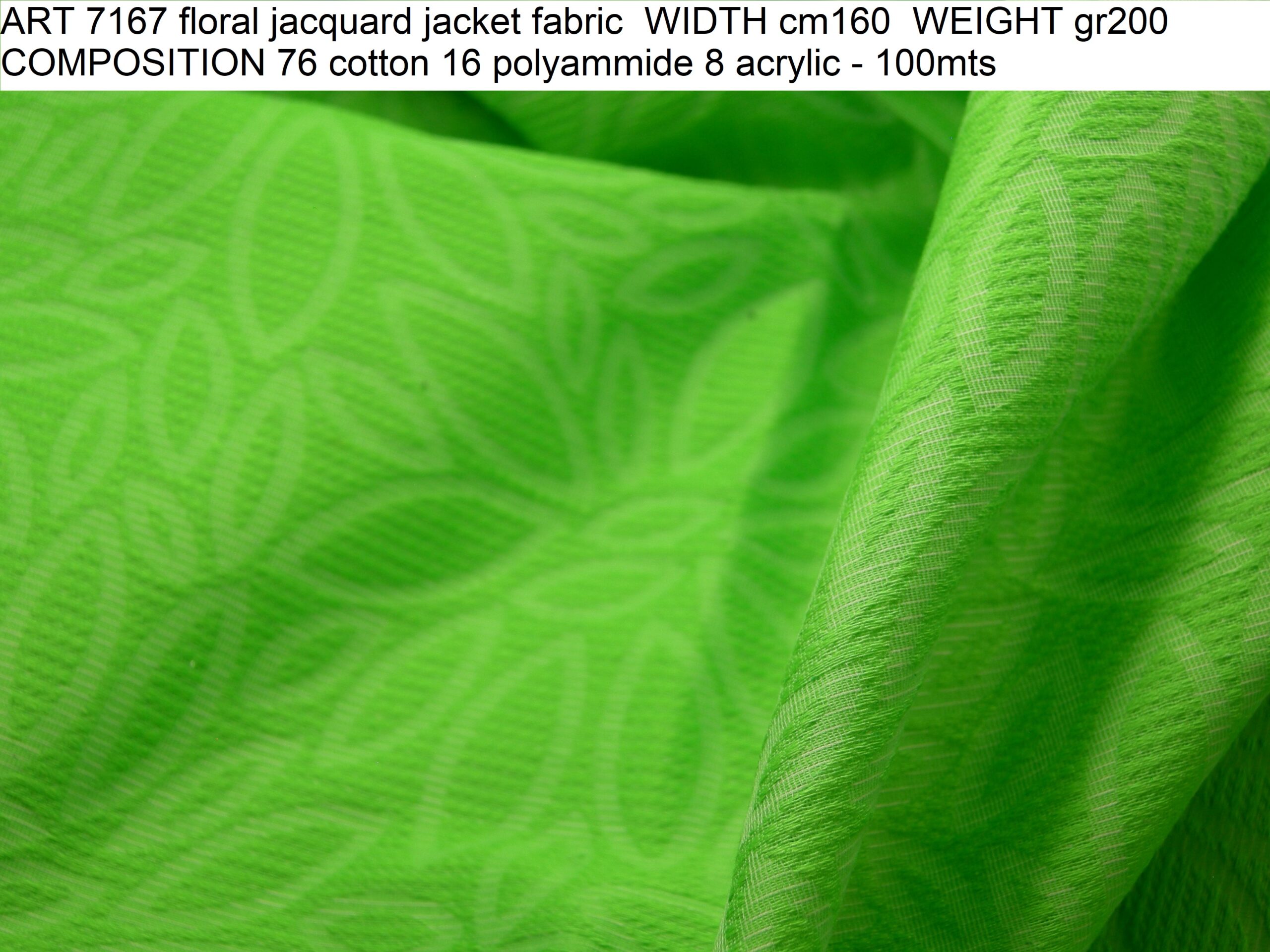 ART 7167 floral jacquard jacket fabric WIDTH cm160 WEIGHT gr200 COMPOSITION 76 cotton 16 polyammide 8 acrylic - 100mts