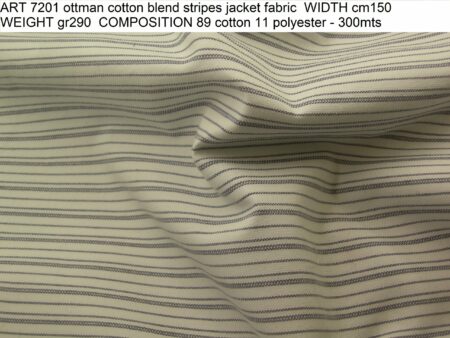 ART 7201 ottman cotton blend stripes jacket fabric WIDTH cm150 WEIGHT gr290 COMPOSITION 89 cotton 11 polyester - 300mts