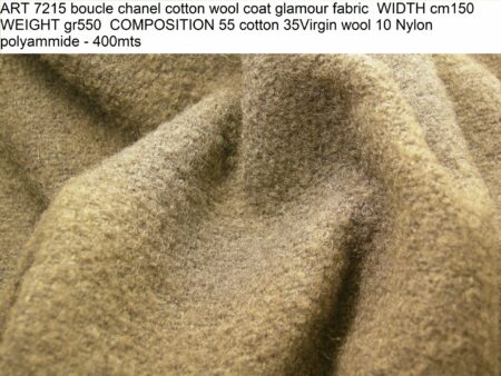 ART 7215 boucle chanel cotton wool coat glamour fabric WIDTH cm150 WEIGHT gr550 COMPOSITION 55 cotton 35Virgin wool 10 Nylon polyammide - 400mts