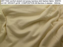 ART 7242 comfort stretch knit jersey bamboo shirt fashion fabric WIDTH cm140 WEIGHT gr230 COMPOSITION 96 Bamboo 4 elastan - 300mts