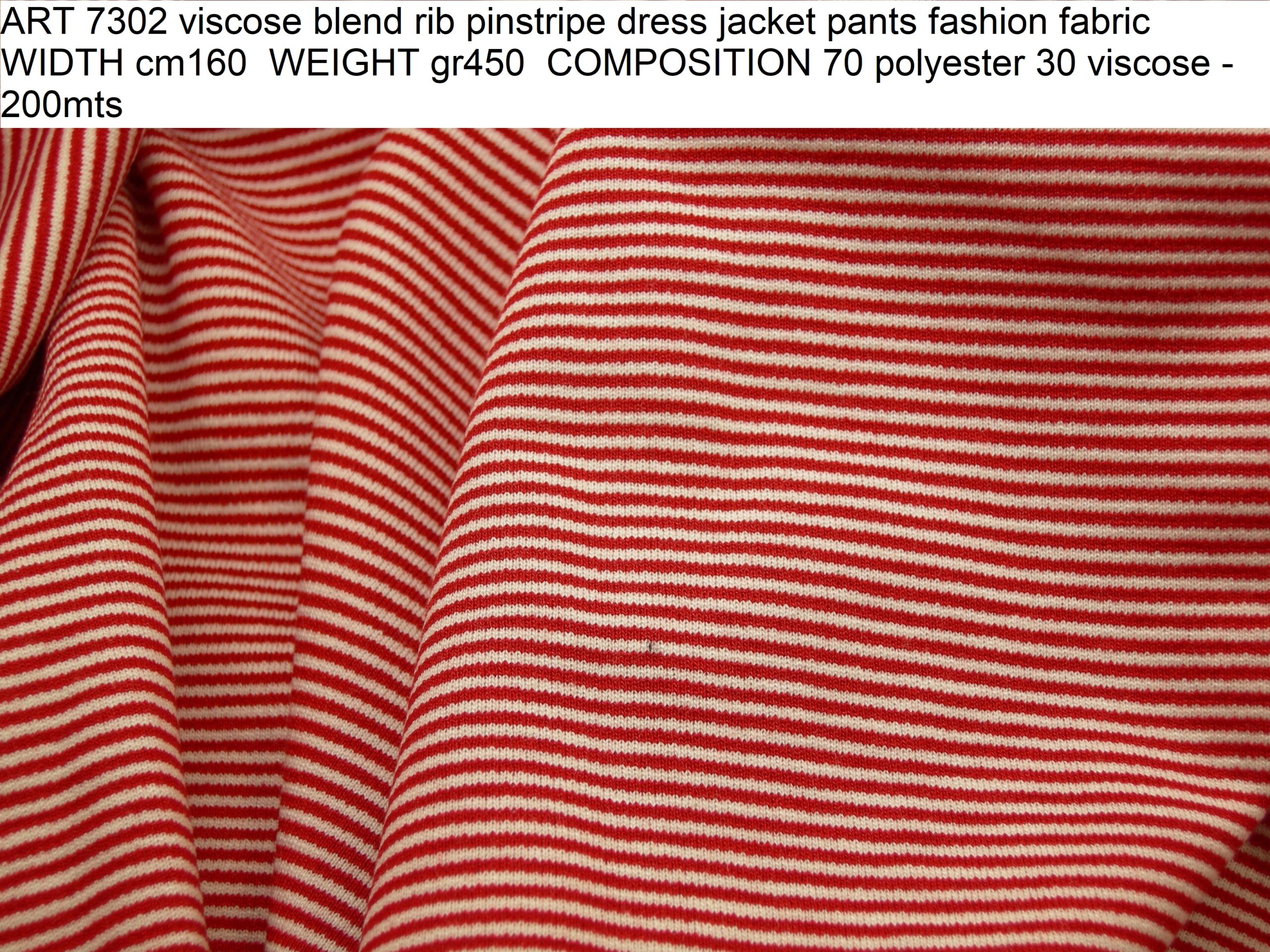 ART 7302 viscose blend rib pinstripe dress jacket pants fashion fabric WIDTH cm160 WEIGHT gr450 COMPOSITION 70 polyester 30 viscose - 200mts
