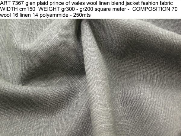 ART 7367 glen plaid prince of wales wool linen blend jacket fashion fabric WIDTH cm150 WEIGHT gr300 - gr200 square meter - COMPOSITION 70 wool 16 linen 14 polyammide - 250mts