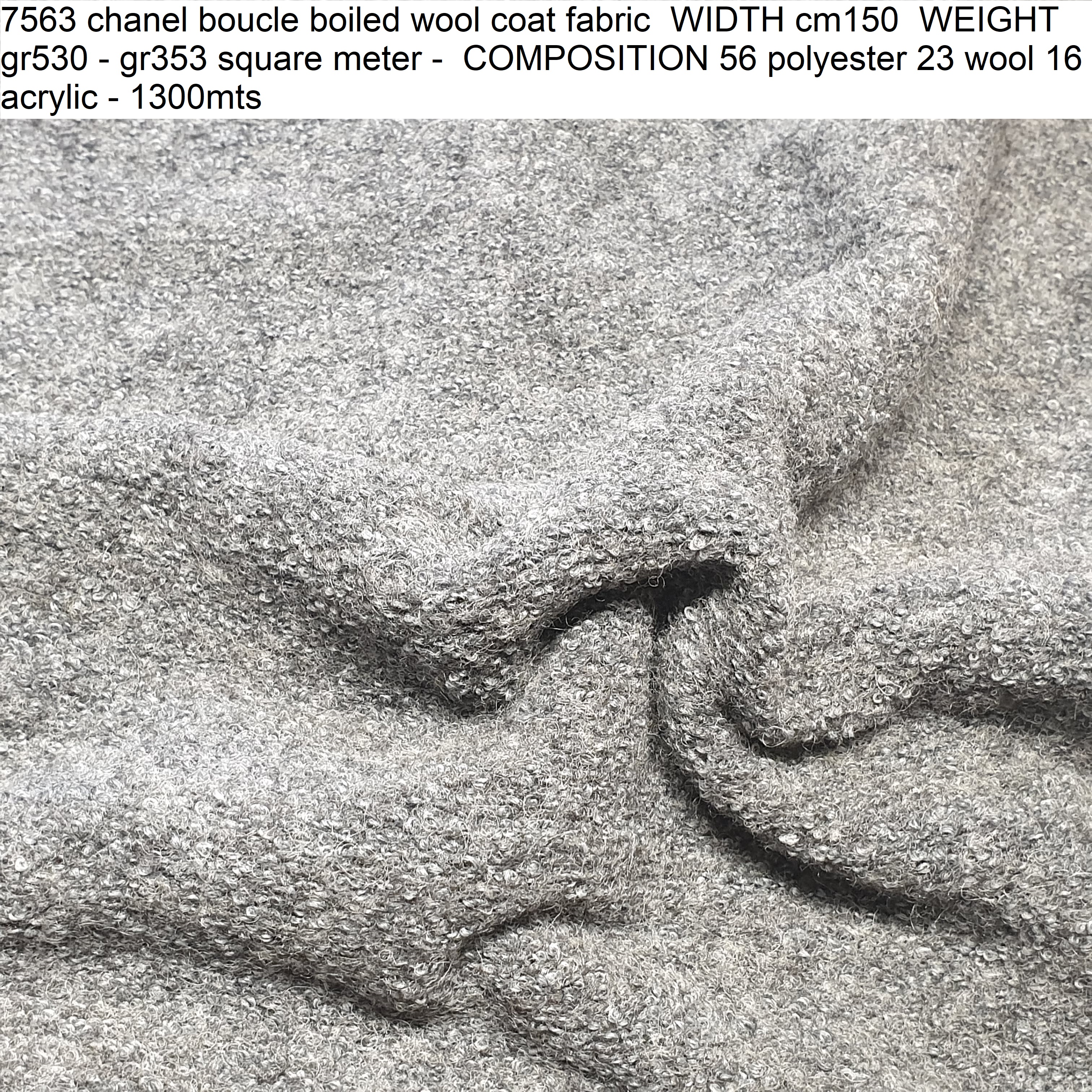 7563 chanel boucle boiled wool coat fabric WIDTH cm150 WEIGHT gr530 - gr353 square meter - COMPOSITION 56 polyester 23 wool 16 acrylic - 1300mts