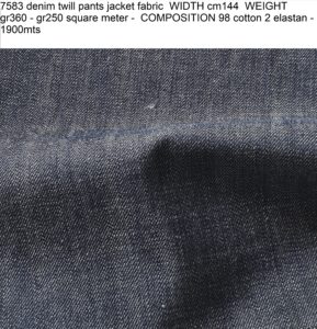 7583 denim twill pants jacket fabric WIDTH cm144 WEIGHT gr360 - gr250 square meter - COMPOSITION 98 cotton 2 elastan - 1900mts