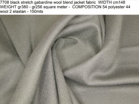 7708 black stretch gabardine wool blend jacket fabric WIDTH cm148 WEIGHT gr380 - gr256 square meter - COMPOSITION 54 polyester 44 wool 2 elastan - 150mts