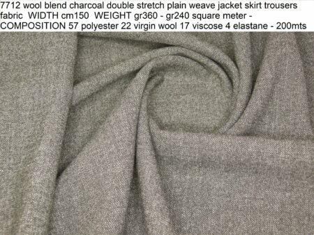 7712 wool blend charcoal double stretch plain weave jacket skirt trousers fabric WIDTH cm150 WEIGHT gr360 - gr240 square meter - COMPOSITION 57 polyester 22 virgin wool 17 viscose 4 elastane - 200mts