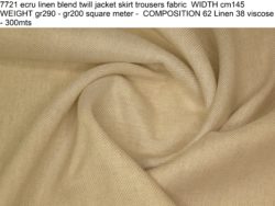 7721 ecru linen blend twill jacket skirt trousers fabric WIDTH cm145 WEIGHT gr290 - gr200 square meter - COMPOSITION 62 Linen 38 viscose - 300mts