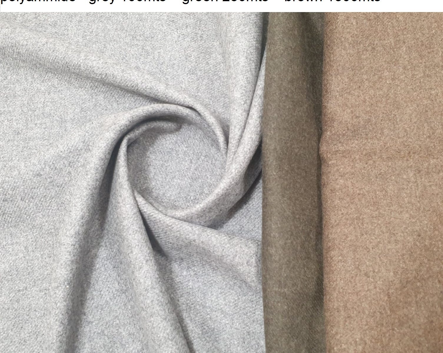 7763 wool blend flannel jacket and coat fabric WIDTH cm155 WEIGHT gr400 - gr258 square meter - COMPOSITION 62 wool 38 polyammide - grey 100mts – green 250mts – brown 1300mts