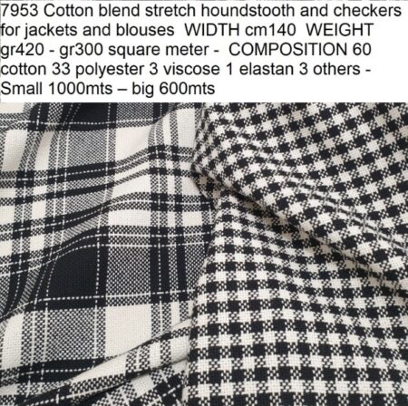 7953 Cotton blend stretch houndstooth and checkers for jackets and blouses - COMPOSITION 60 cotton 33 polyester 3 viscose 1 elastan 3 others - Small 1000mts - big 600mts