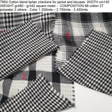 7954 Cotton blend tartan checkers for jacket and blouses WIDTH cm140 WEIGHT gr480 - gr342 square meter - COMPOSITION 68 cotton 27 polyester 2 others - Color 1 200mts – 2 750mts - 3 450mts