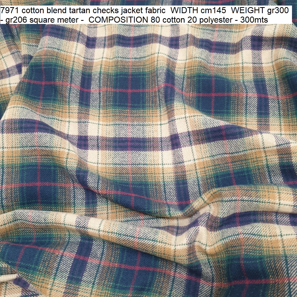 7971 cotton blend tartan checks jacket fabric WIDTH cm145 WEIGHT gr300 - gr206 square meter - COMPOSITION 80 cotton 20 polyester - 300mts