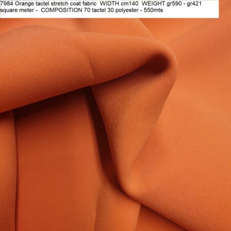 7984 Orange tactel stretch coat fabric WIDTH cm140 WEIGHT gr590 - gr421 square meter - COMPOSITION 70 tactel 30 polyester - 550mts