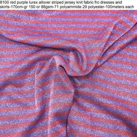 8100 red purple lurex allover striped jersey knit fabric fro dresses and skirts-170cm-gr 150 or 88gsm-71 polyammide 29 polyester-100meters each