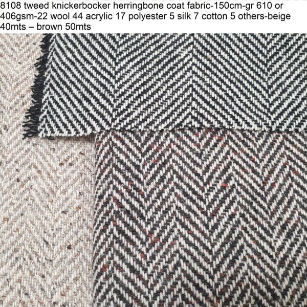 8108 tweed knickerbocker herringbone coat fabric-150cm-gr 610 or 406gsm-22 wool 44 acrylic 17 polyester 5 silk 7 cotton 5 others-beige 40mts – brown 50mts