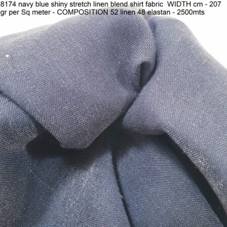 8174 navy blue shiny stretch linen blend shirt fabric WIDTH cm - 207 gr per Sq meter - COMPOSITION 52 linen 48 elastan - 2500mts