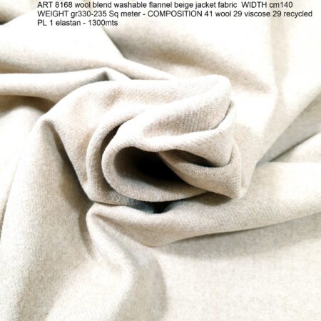 ART 8168 wool blend washable flannel beige jacket fabric WIDTH cm140 WEIGHT gr330-235 Sq meter - COMPOSITION 41 wool 29 viscose 29 recycled PL 1 elastan - 1300mts